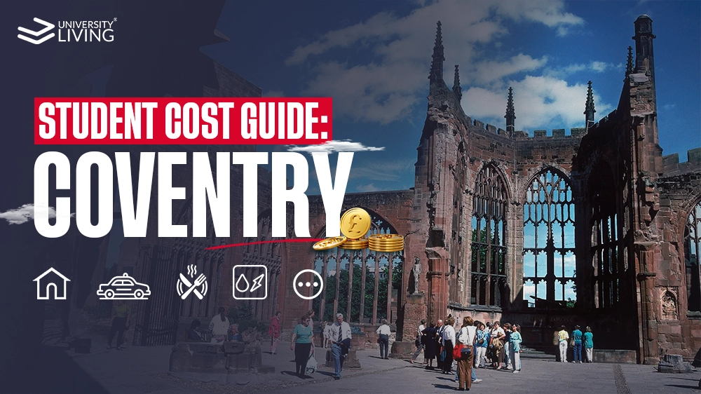 Cost of Living in Coventry for Students: 2026