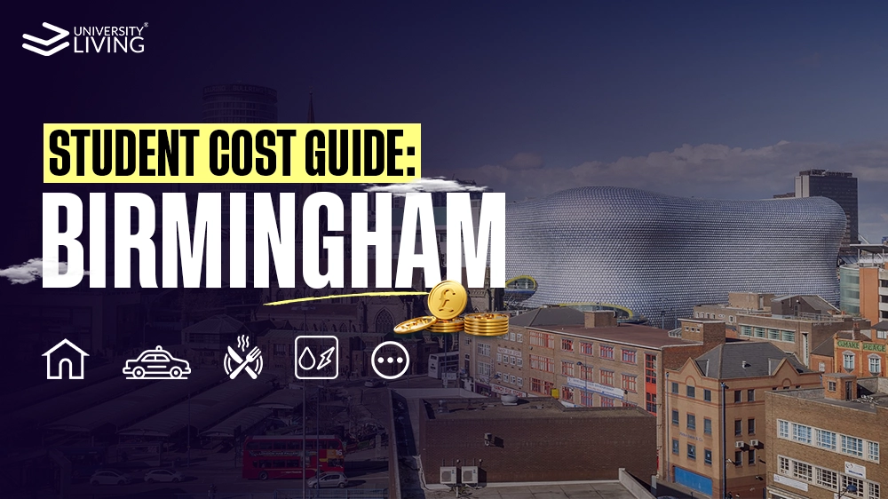 Cost of Living in Birmingham for Students: 2026